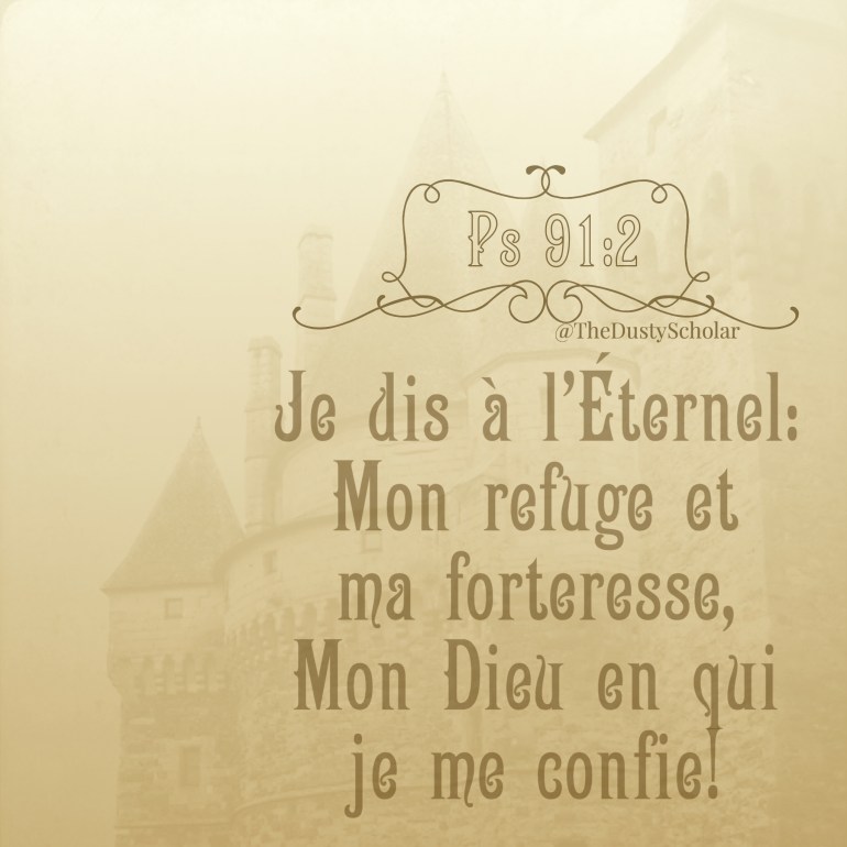 The Dusty Scholar Psalm 91